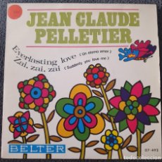 Discos de vinilo: EAN CLAUDE PELLETIER - 7” SPAIN 1968 - EVERLASTING LOVE - BELTER 07492 - JUAN MONTEGO - CARL WING. Lote 401106419