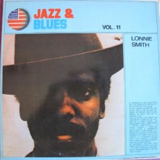 Discos de vinilo: LP - LONNIE SMITH - JAZZ AND BLUES VOL. 11 (SPAIN, APOLO RECORDS 1982). Lote 401134244