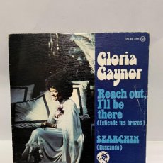 Discos de vinilo: SINGLE - GLORIA GAYNOR - REACH OUT. I'LL BE THERE / SEARCHIN - MGM - MADRID 1975. Lote 401208544