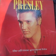 Discos de vinilo: ELVIS PRESLEY THE ALL TIME GREATEST HITS. Lote 401218074