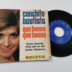 Discos de vinilo: CONCHITA BAUTISTA QUE BUENO QUE BUENO EUROVISION 1965 ESPAÑA EP VINILO 1965 BELTER 4 TEMAS MUY RARO. Lote 401227239