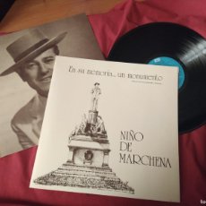 Discos de vinilo: NIÑO MARCHENA EN SU MEMORIA UN MONUMENTO, EDICION LIMITADA DOBLE PORTADA CON LIBRETO