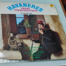 Discos de vinilo: L.P.: HAVANERES GRUP TRAMONTANA - EL MASOVER - (EDI-MASTER, 1980) - PESO: 201 GRAMOS -. Lote 401256794