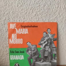 Discos de vinilo: TRIO SAN JOSÉ – AVE MARIA NO MORRO / GRANADA. Lote 401291849