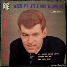 Discos de vinilo: JIMMY JUSTICE - EP SUECIA 1962 PYE NEP-5007 WHEN MY LITTLE GIRL IS SMILING. Lote 401291994