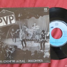 Discos de vinilo: PVP – EL COCHE DE LA PLAS / DESCONTROL – SG SPAIN 1982 – BELTER 1-10278. Lote 401314754