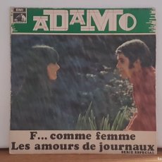 Discos de vinilo: C1 - ADAMO ”F... COMME FEMME / LES AMOURS DE JOURNAUX” PROMOCION - SINGLE AÑO 1969. Lote 401326124