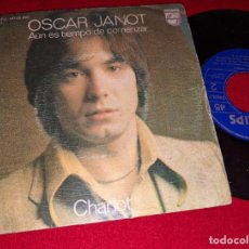 Discos de vinilo: OSCAR JANOT AUN ES TIEMPO DE COMENZAR/CHARLOT 7'' SINGLE 1976 PHILIPS. Lote 401342324
