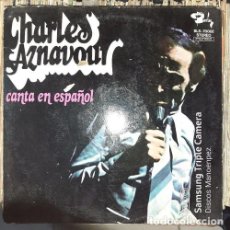 Discos de vinilo: VINILO CHARLES AZNAVOUR CANTA EN ESPANOL M5. Lote 401359114