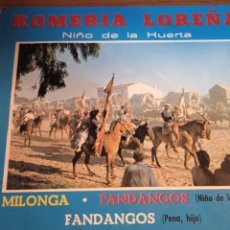 Discos de vinilo: ROMERÍA LORENA - NIÑO DE LA HUERTA.. Lote 401374414
