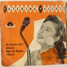 Discos de vinilo: CATERINA VALENTE: THE BREEZE AND I/ JALOUSIE/ BEGUIN THE BEGUINE/ SIBONEY. POLYDOR, SPAIN 1958 EP. Lote 401375519