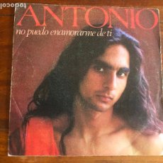Discos de vinilo: ANTONIO, NO PUEDO ENAMORARME DE TI, SINGLE. Lote 401448614