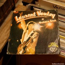 Discos de vinilo: LAURENT VOULZY - BUBBLE STAR - VINILO SINGLE SEGUNDA MANO. Lote 401486049