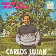 Discos de vinilo: CARLOS LUJÁN – MARÍA LA LISTA; CUMBIA FLAMENCA – ACROPOL 104 – 1967. Lote 401497204