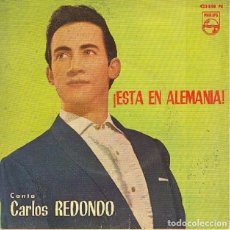 Discos de vinilo: CARLOS REDONDO –ESTÁ EN ALEMANIA; MONTAÑAS DE PENA; RUMOR DE BRISA+1 – PHILIPS 433 898 – 1962. Lote 401498464
