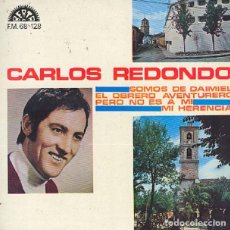Discos de vinilo: CARLOS REDONDO - SOMOS DE DAIMIEL; MI HERENCIA; PERO NO ES A MÍ + 1 – BERTA 128 – 1969. Lote 401498534