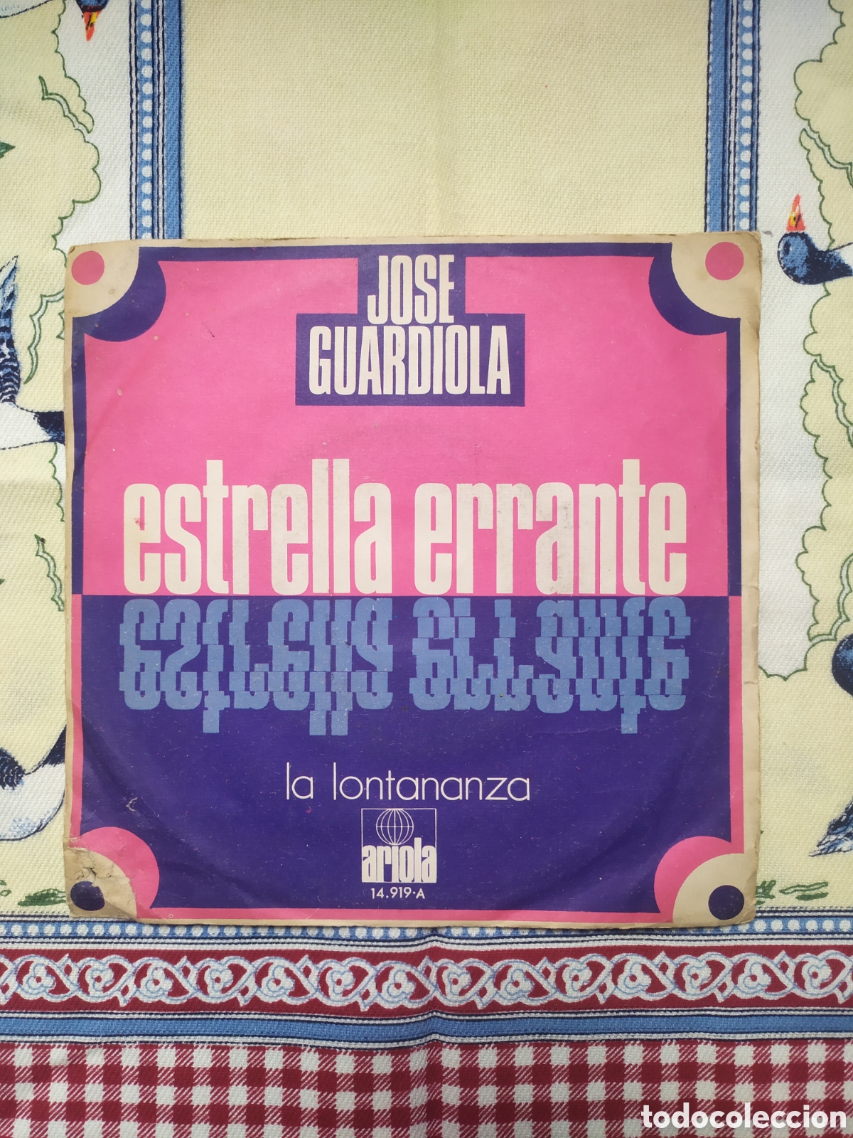 Discos de vinilo: Single Jos&eacute; Guardiola. Estrella errante / La lontananza - Foto 1