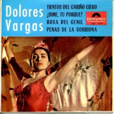 Discos de vinilo: DOLORES VARGAS / TIENTOS DEL CARIÑO CIEGO + 3 (EP POLYDOR 1966). Lote 401502534