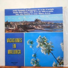 Discos de vinilo: LP. VACACIONES EN MALLORCA. JUANITA. SACRAMENTO. EL POROMPOMPERO.. Lote 401502854
