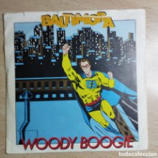 Discos de vinilo: SINGLE 7” BALTIMORA 1985 WOODY BOOGIE+ INSTRUMENTAL.PROMO.. Lote 401519414