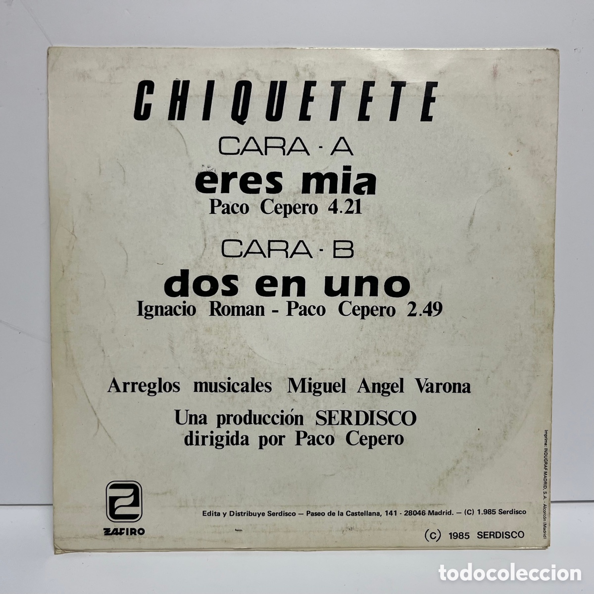 Discos de vinilo: Chiquetete - Eres Mia (7&rdquo;, Single) - Foto 2