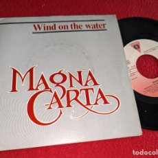 Discos de vinilo: MAGNA CARTA WIND ON THE WATER/MIDNIGHT BLUES 7'' SINGLE 1983 VICTORIA PROMO ESPAÑA SPAIN. Lote 401554289