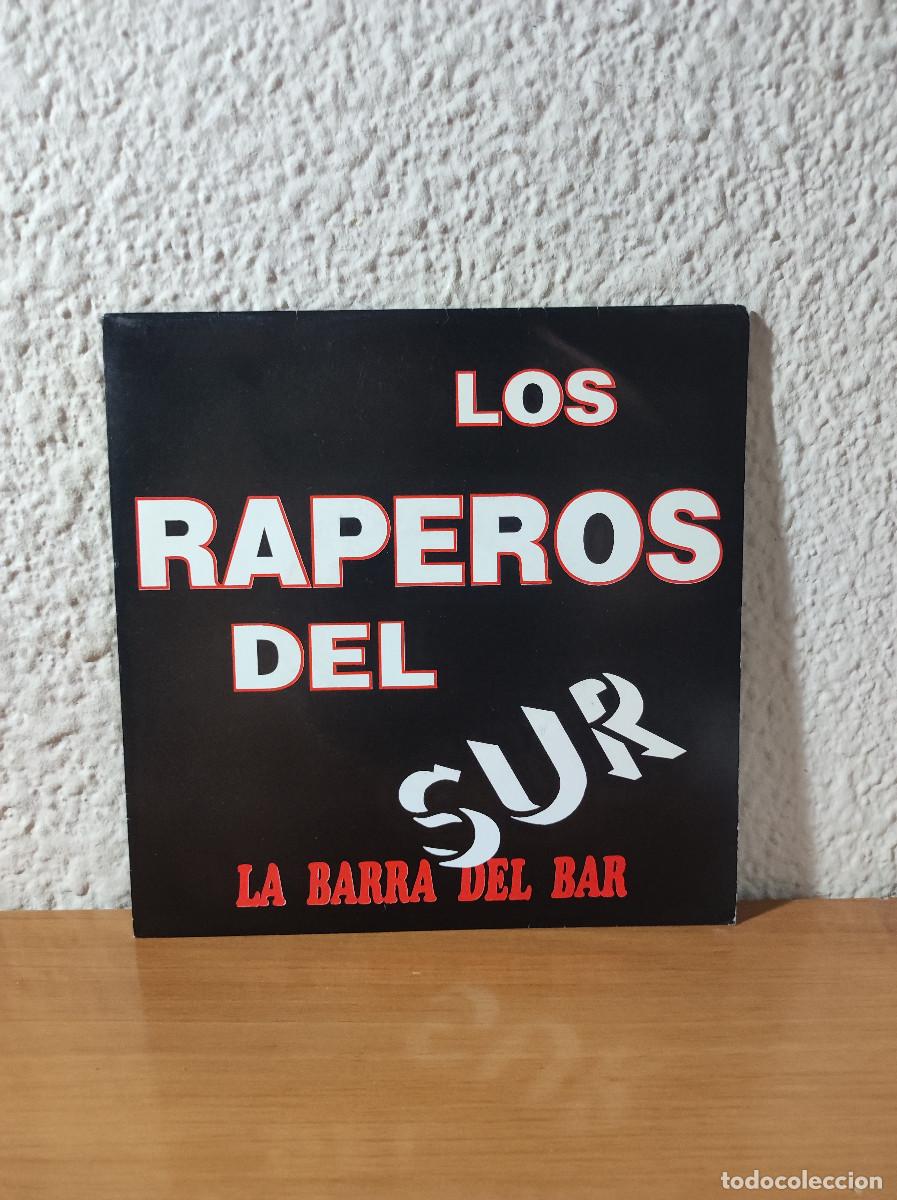 Discos de vinilo: Los Raperos Del Sur &ndash; La Barra Del Bar - Foto 1