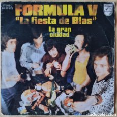 Discos de vinilo: SINGLE - FORMULA V - LA FIESTA DE BLAS - 1974. Lote 401579184