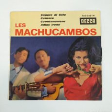 Discos de vinilo: LOS MACHUCAMBOS. SAPORE DI SALE. ADIOS IRENE. EP. TDKDS23. Lote 401588319