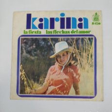 Discos de vinilo: KARINA. LA FIESTA. LAS FLECHAS DEL AMOR. SINGLE. TDKSG. Lote 401590134