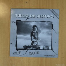 Discos de vinilo: TULLIO DE PISCOPO - STOP BAJON - MAXI. Lote 401640579