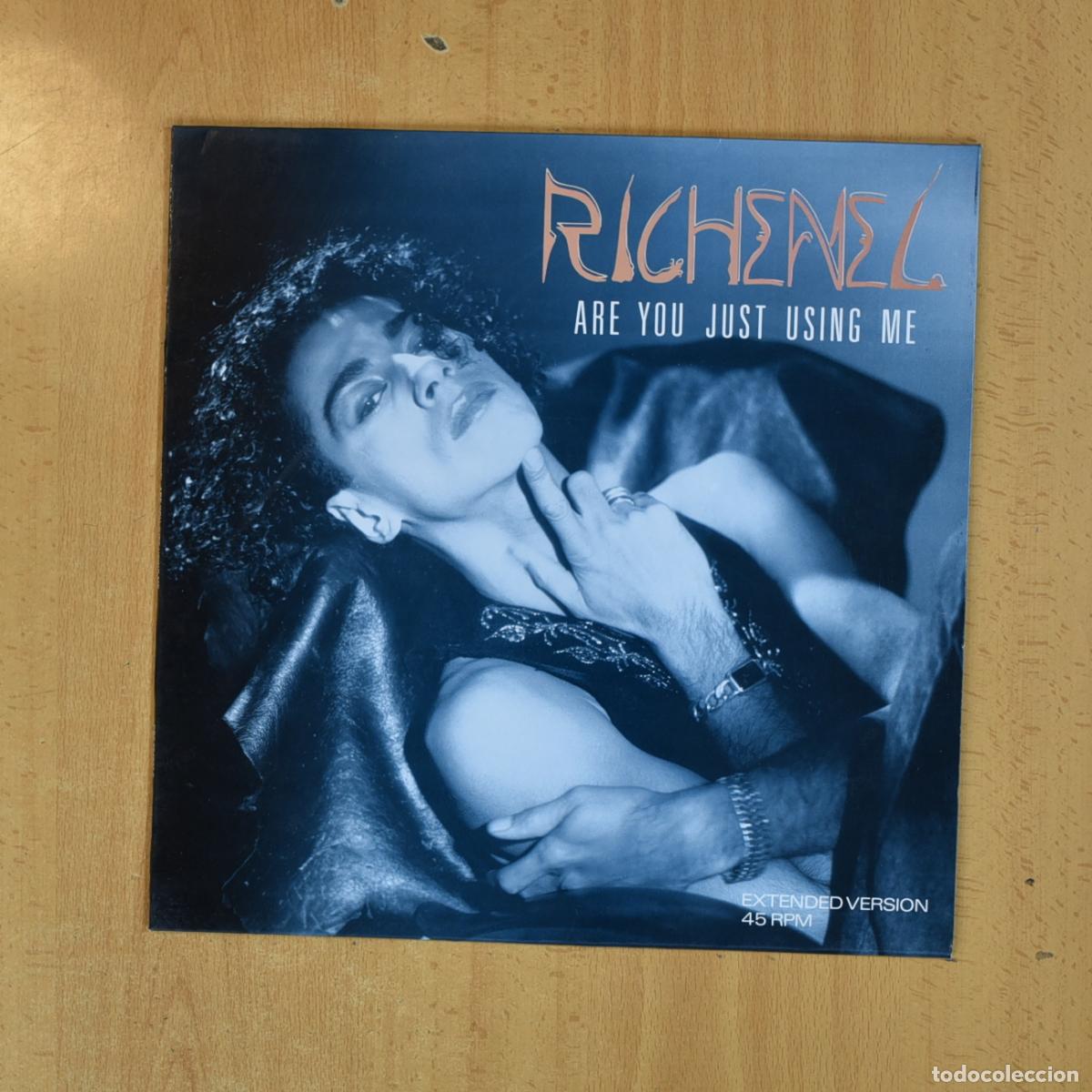 Discos de vinilo: RICHENEL - ARE YOU JUST USING ME - MAXI - Foto 1