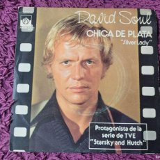 Discos de vinilo: DAVID SOUL – SILVER LADY, VINYL 7” SINGLE 1978 SPAIN 10 C 006 099 509. Lote 401648149