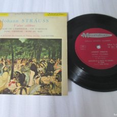 Discos de vinilo: JOHAN STRAUSS - VALSES CELEBRES. EP, FRENCH 7” EDITION, RARE RED LABELS. MUY BUEN ESTADO (VG+)