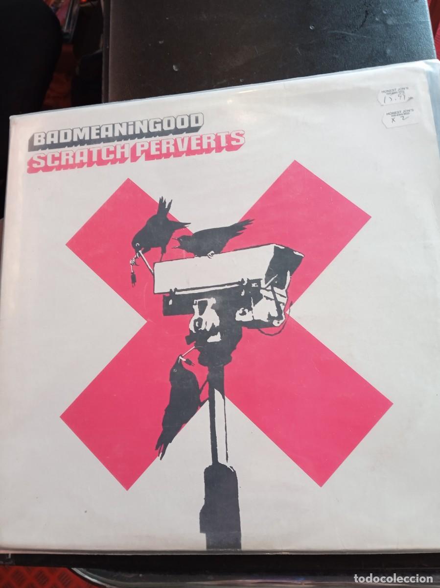 Discos de vinilo: SCRATCH PERVERTS- BADMEANINGOOD. LP DOBLE. - Foto 1