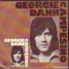 Discos de vinilo: GEORGIE DANN - CAMPESINO / SINGLE CBS 1975 / BUEN ESTADO RF-6476. Lote 401734489