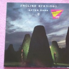 Discos de vinilo: ENGLISH EVENINGS,AFTER DARK LP EDICION ALEMANA DEL 85. Lote 401736119