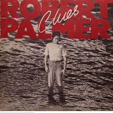 Discos de vinilo: ROBERT PALMER ‎– CLUES. Lote 401754949