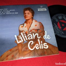 Discos de vinilo: LILIAN DE CELIS FROU FROU/TUS OJITOS NEGROS/ES MI HOMBRE +1 EP 7'' 1958 COLUMBIA. Lote 401758329