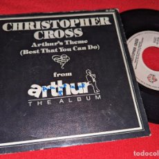Discos de vinilo: CHRISTOPHER CROSS ARTHUR'S THEME/MINSTREL GIGOLO BSO OST ARTHUR 7'' SINGLE 1981 WB ESPAÑA SPAIN. Lote 401760269