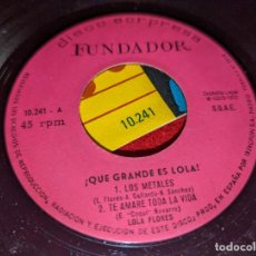 Discos de vinilo: LOLA FLORES ¡QUE GRANDE ES LOLA!.LOS METALES/TE AMARE TODA LA VIDA +2 EP 7'' 1972 FUNDADOR 10241. Lote 401761464