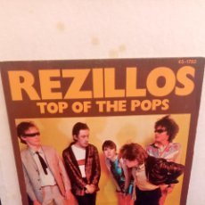 Discos de vinilo: REZILLOS ,TOP OF THE POPS.SINGLE IMPECABLE DEL GRUPO PUNK. Lote 401808549