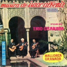 Discos de vinilo: TRIO GRANADA (MÚSICA DE ISAAC ALBENIZ) GRANADA + 1 (EP BELTER 1968). Lote 401837494