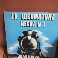 Discos de vinilo: LA LOCOMOTORA NEGRA Nº 1. LP 1982.. Lote 401843259