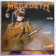 Discos de vinilo: LP VINILO MEGADETH SO FAR, SO GOOD, SO WHAT, ED. ESPAÑOLA 1988. Lote 401882124
