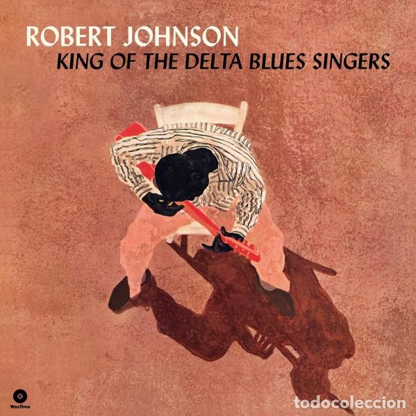 Discos de vinilo: Robert Johnson &ndash; King Of The Delta Blues Singers lp