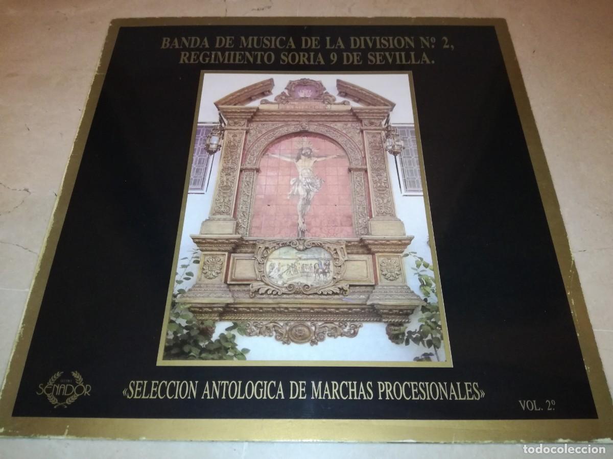Discos de vinilo: BANDA DE MUSICA DE LA DIVISION N&ordm; 2-REGIMIENTO SORIA N&ordm; 9 DE SEVILLA-SELECCION ANTOLOGICA DE MARCHAS