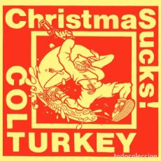 Discos de vinilo: COLT TURKEY – CHRISTMAS SUCKS. Lote 401922534