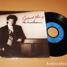 Discos de vinilo: GERARD JOLING - NO MORE BOLERO'S - SINGLE - 1989 (TEMA INSPIRADO EL EL BOLERO DE RAVEL). Lote 117961191