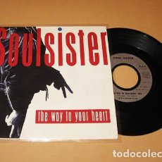 Discos de vinilo: SOULSISTER - THE WAY TO YOUR HEART - SINGLE - 1988. Lote 401941399
